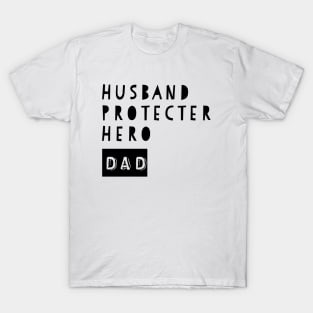 Fathers day tshirt T-Shirt